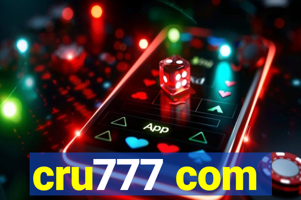 cru777 com